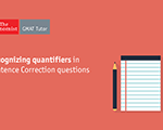 Recognizing Quantifiers in Sentence Correction Questions