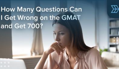 How Many Questions Can I Get Wrong on the GMAT and Get 700?